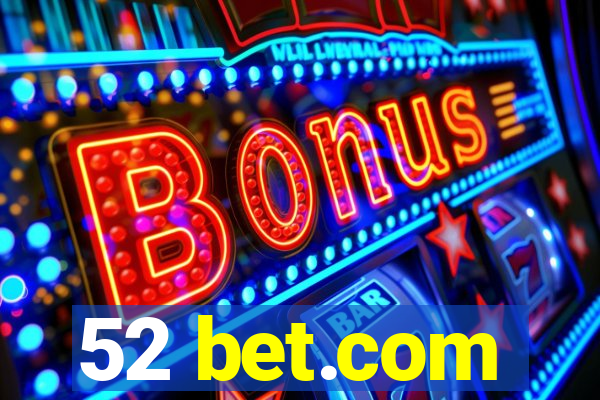 52 bet.com